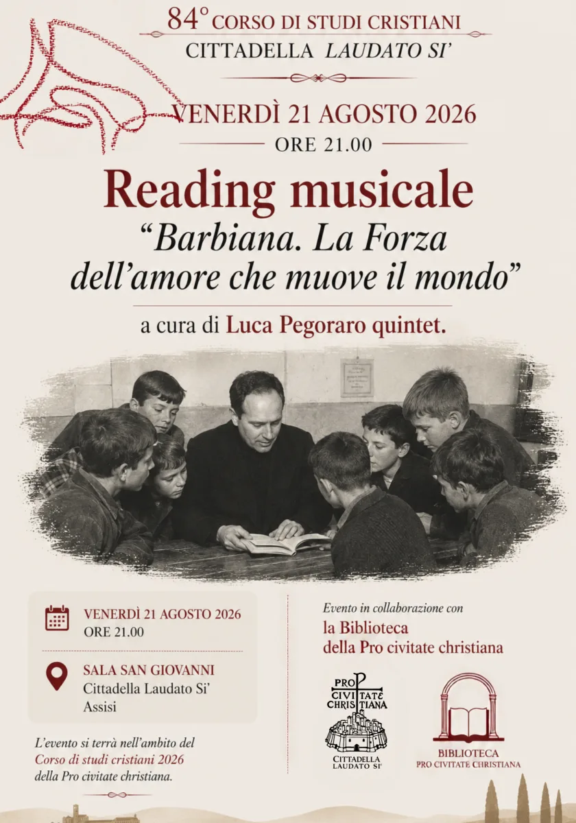 Barbiana. La Forza dell'amore che muove il mondo.
Reading musicale a cura del "Luca Pegoraro quitet"